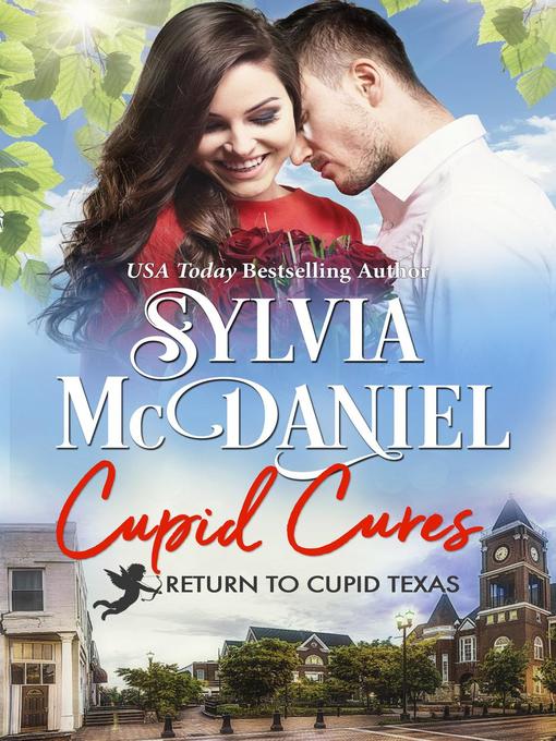 Title details for Cupid Cures by Sylvia McDaniel - Available